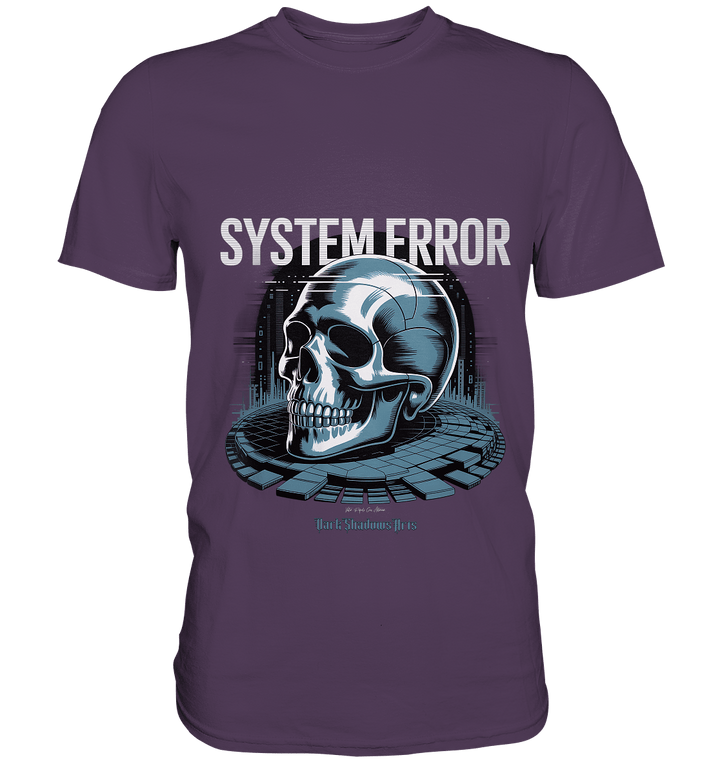 System Error - Digitale Dystopie und Cyber - Gothic Kunst - Premium Shirt | Unisex - Shirts | Dark Shadows Arts