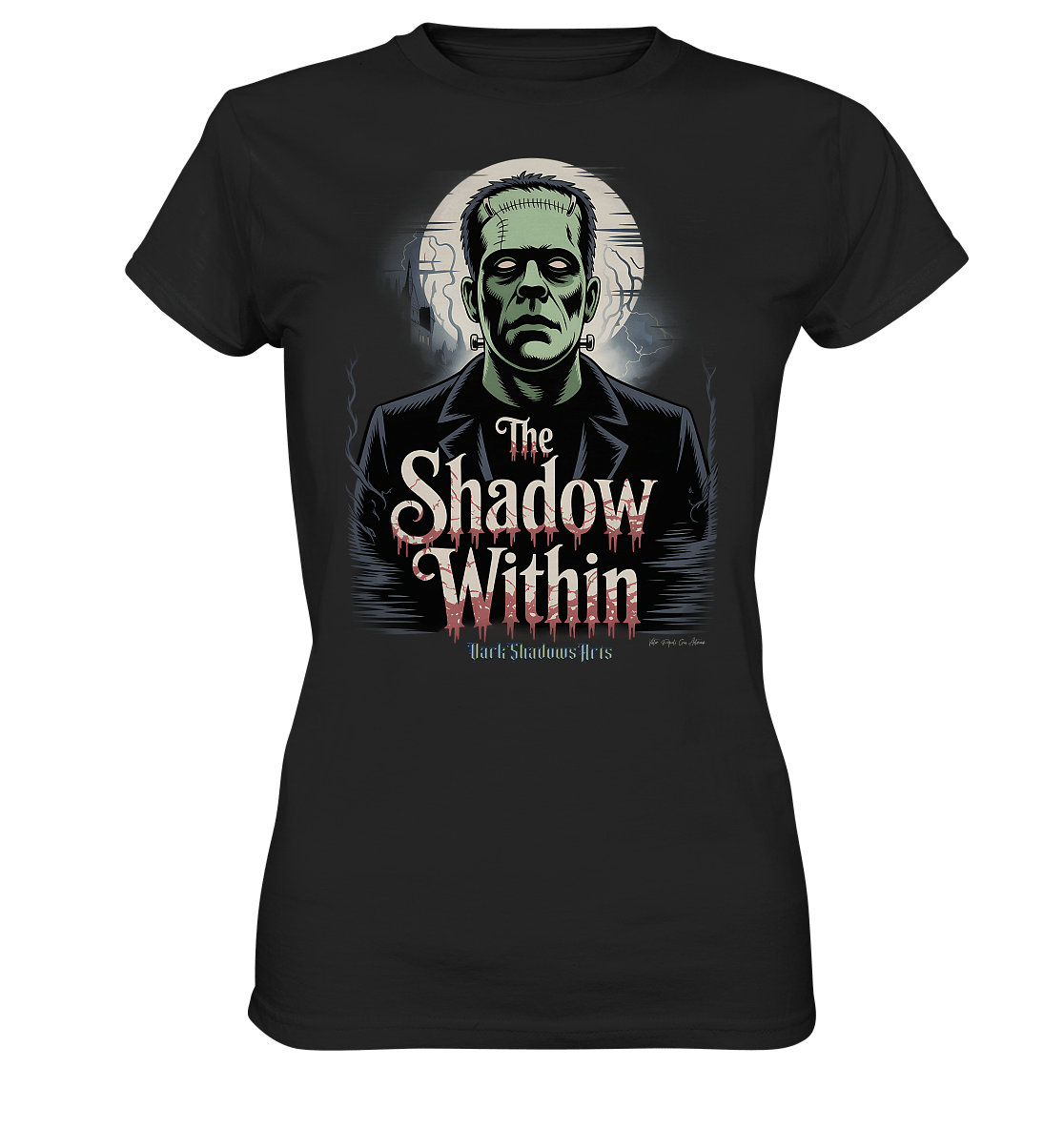 The Shadow Within – Frankenstein trifft düstere Gothic - Horror - Ästhetik - Ladies Premium Shirt | Lady - Shirts | Dark Shadows Arts