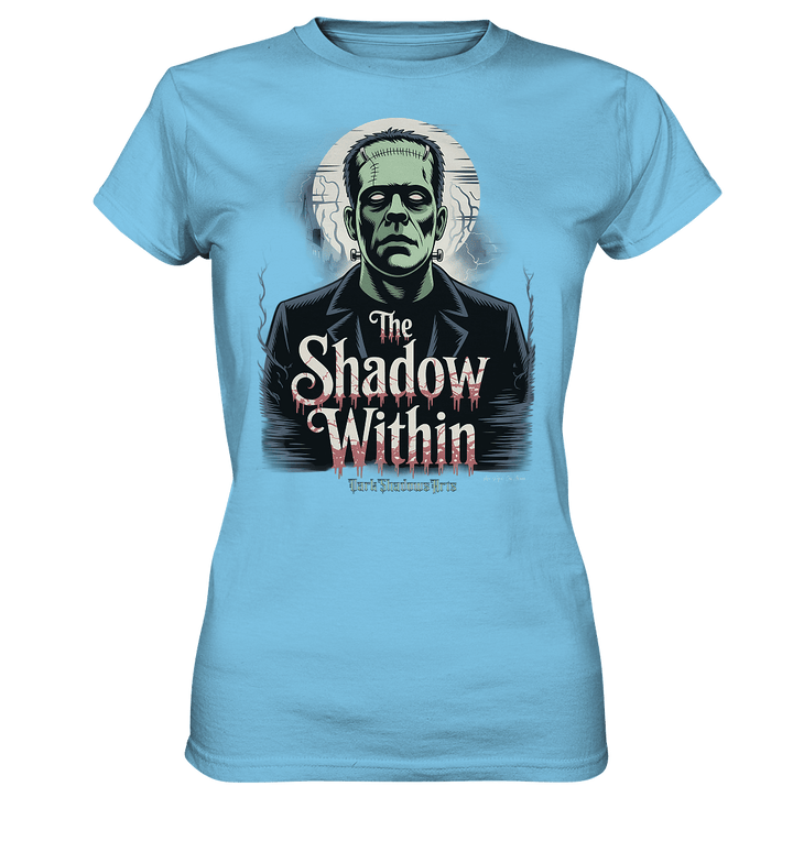 The Shadow Within – Frankenstein trifft düstere Gothic - Horror - Ästhetik - Ladies Premium Shirt | Lady - Shirts | Dark Shadows Arts