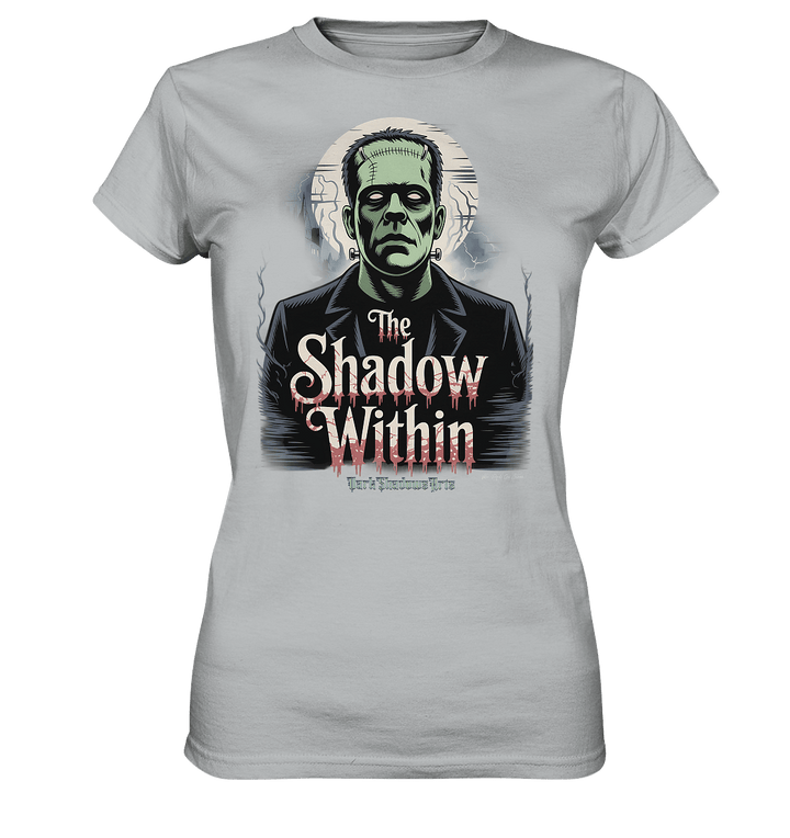 The Shadow Within – Frankenstein trifft düstere Gothic - Horror - Ästhetik - Ladies Premium Shirt | Lady - Shirts | Dark Shadows Arts