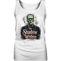 The Shadow Within – Frankenstein trifft düstere Gothic - Horror - Ästhetik - Ladies Tank - Top | Tank - Tops | Dark Shadows Arts