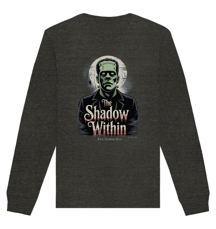 The Shadow Within – Frankenstein trifft düstere Gothic - Horror - Ästhetik - Organic Basic Unisex Sweatshirt | Sweatshirts | Dark Shadows Arts