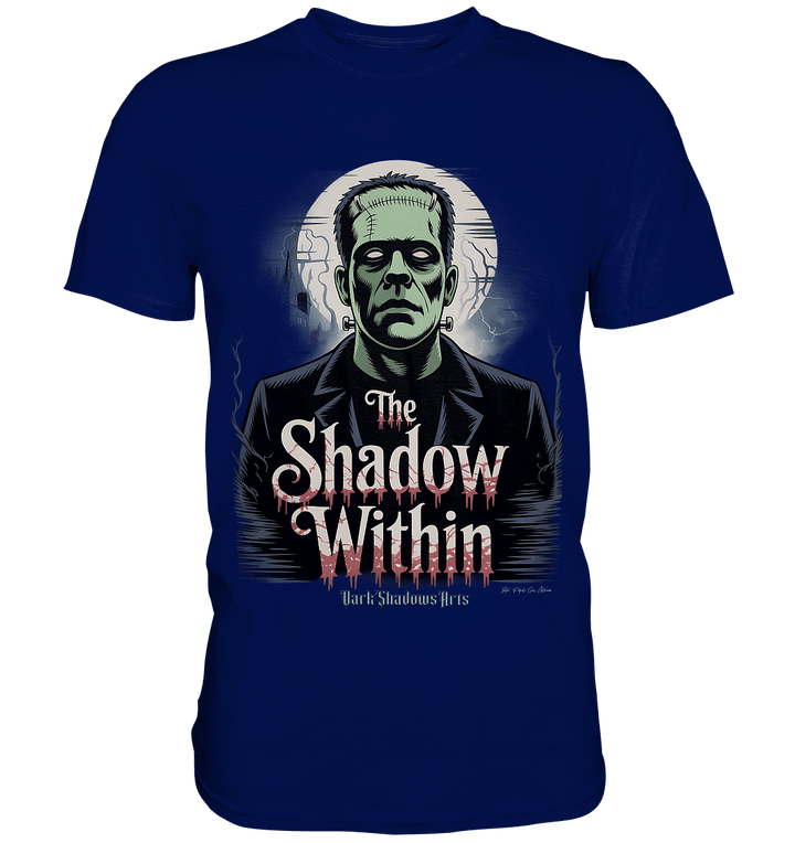 The Shadow Within – Frankenstein trifft düstere Gothic - Horror - Ästhetik - Premium Shirt | Unisex - Shirts | Dark Shadows Arts