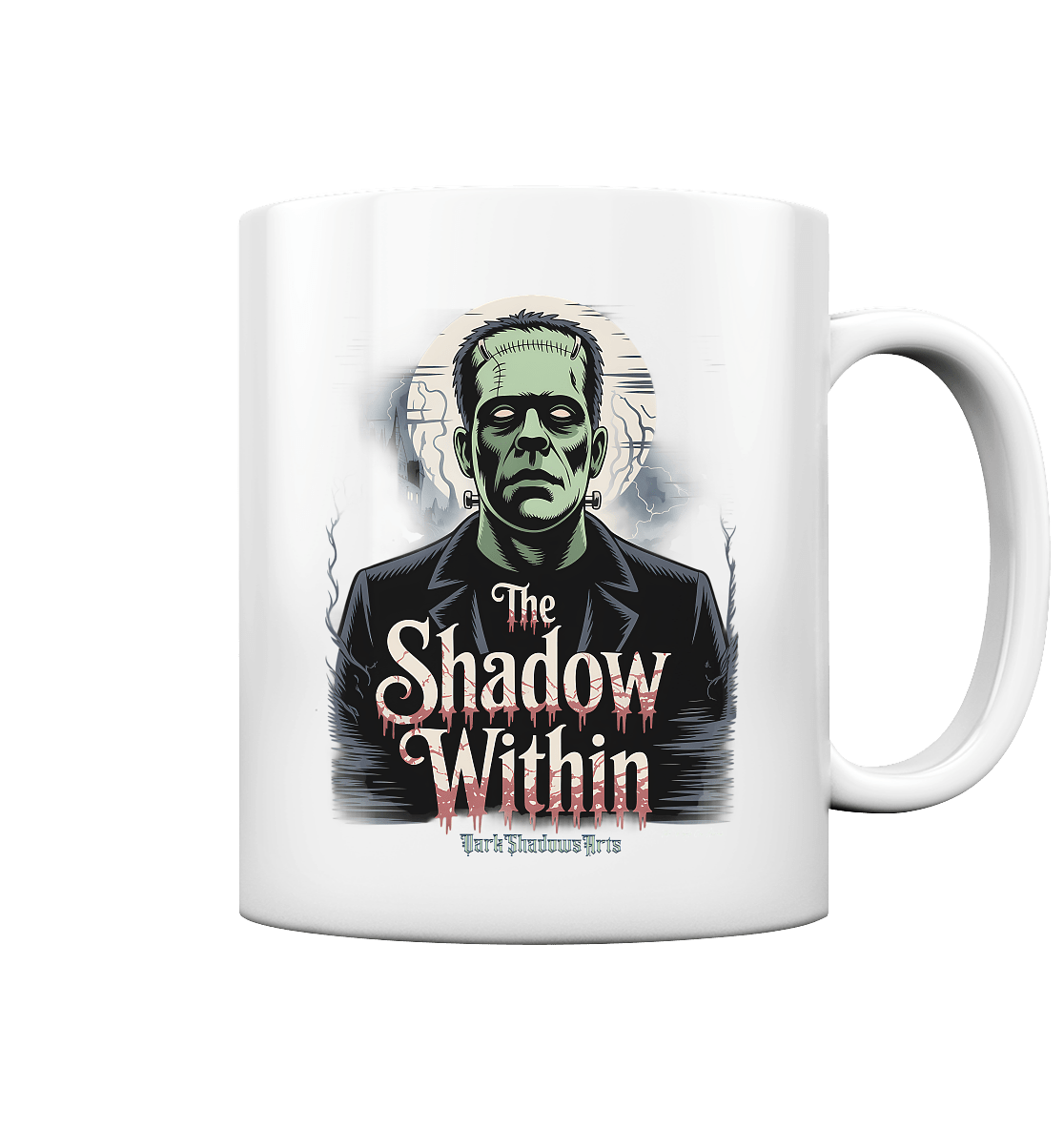 The Shadow Within – Frankenstein trifft düstere Gothic - Horror - Ästhetik - Tasse glossy | Trinkgefäße | Dark Shadows Arts