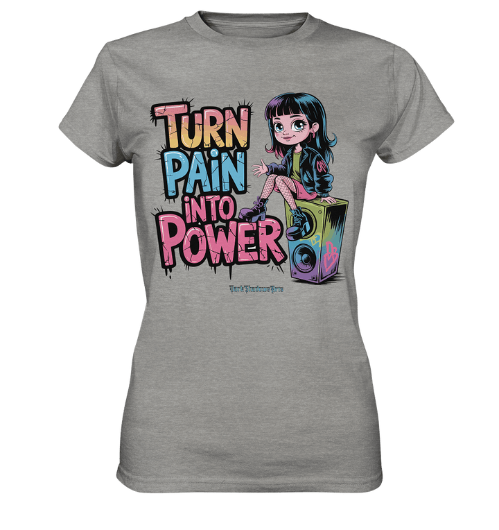 TURN PAIN INTO POWER – Rebellisches Design für kreative Köpfe - Ladies Premium Shirt | Lady - Shirts | Dark Shadows Arts