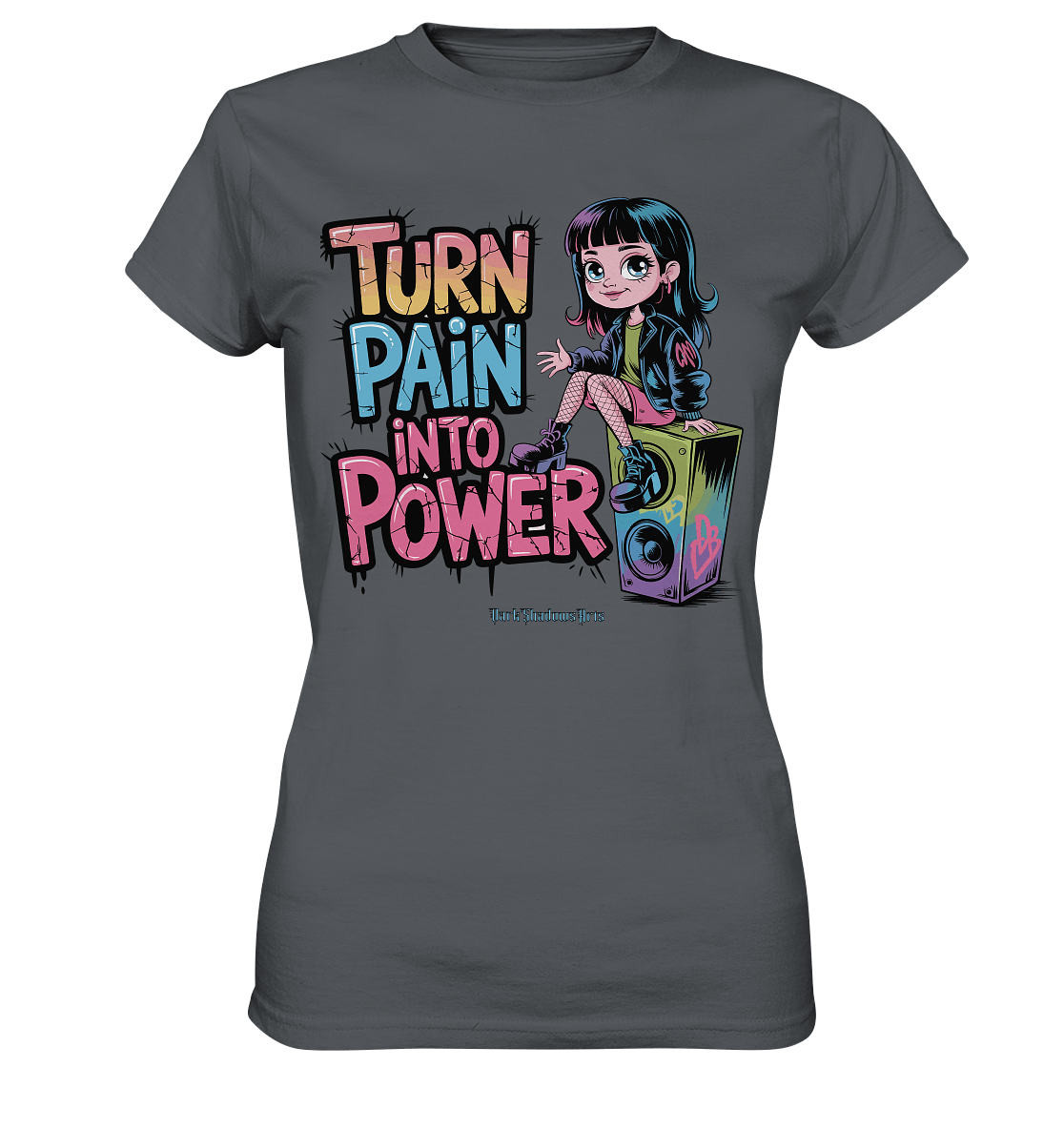 TURN PAIN INTO POWER – Rebellisches Design für kreative Köpfe - Ladies Premium Shirt | Lady - Shirts | Dark Shadows Arts