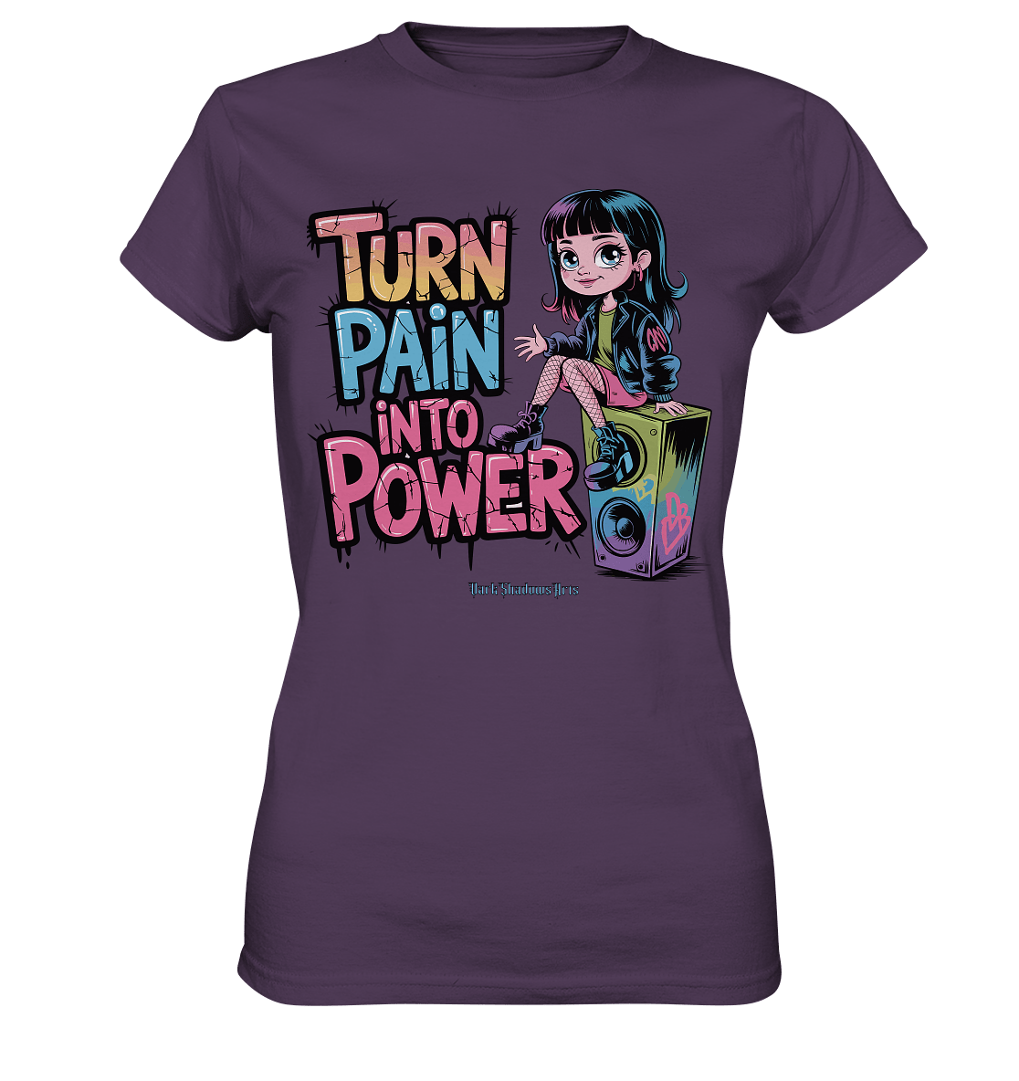 TURN PAIN INTO POWER – Rebellisches Design für kreative Köpfe - Ladies Premium Shirt | Lady - Shirts | Dark Shadows Arts