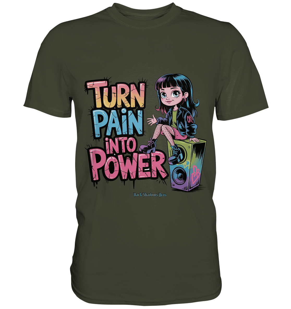 TURN PAIN INTO POWER – Rebellisches Design für kreative Köpfe - Premium Shirt | Unisex - Shirts | Dark Shadows Arts