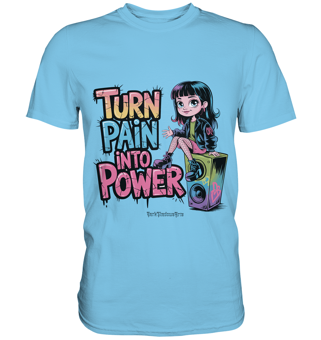 TURN PAIN INTO POWER – Rebellisches Design für kreative Köpfe - Premium Shirt | Unisex - Shirts | Dark Shadows Arts