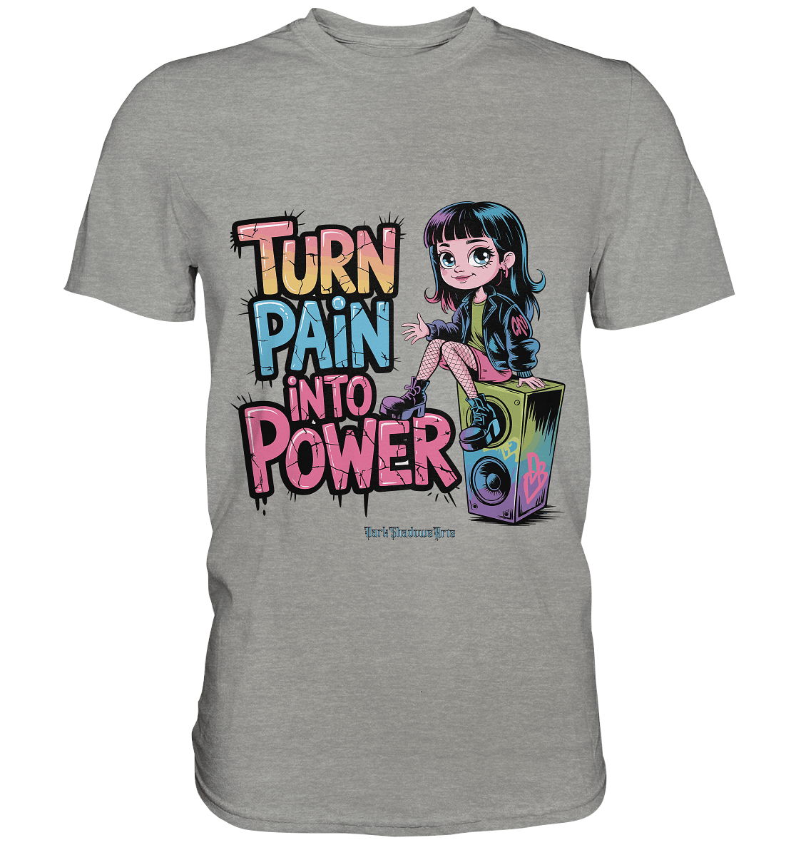 TURN PAIN INTO POWER – Rebellisches Design für kreative Köpfe - Premium Shirt | Unisex - Shirts | Dark Shadows Arts