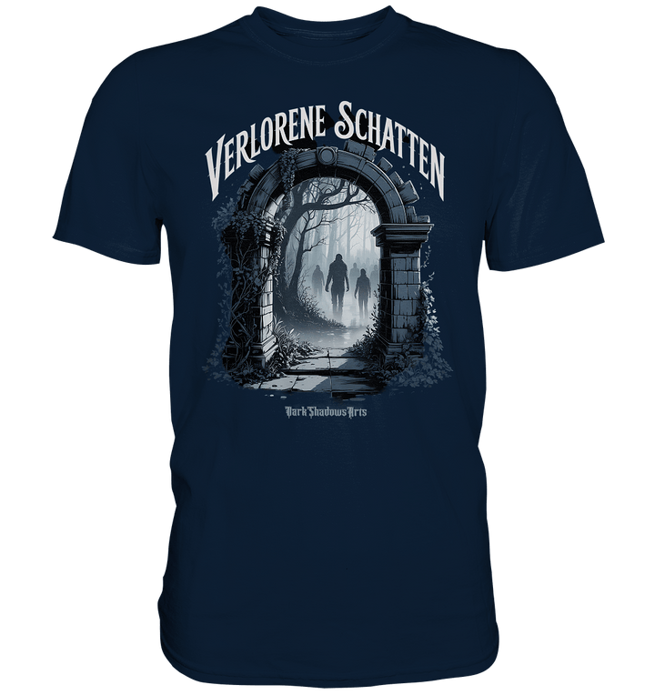 Verlorene Schatten - mystische Düsternis und verborgene Welten - Premium Shirt | Unisex - Shirts | Dark Shadows Arts