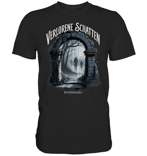 Verlorene Schatten - mystische Düsternis und verborgene Welten - Premium Shirt | Unisex - Shirts | Dark Shadows Arts