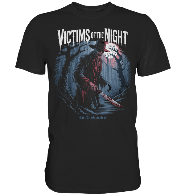 Victims of the Night – Die Jagd beginnt - Premium Shirt | Unisex - Shirts | Dark Shadows Arts