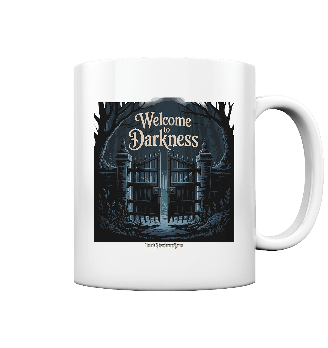 Welcome to Darkness – Mystisches Design für Fans dunkler Ästhetik - Tasse glossy | Trinkgefäße | Dark Shadows Arts