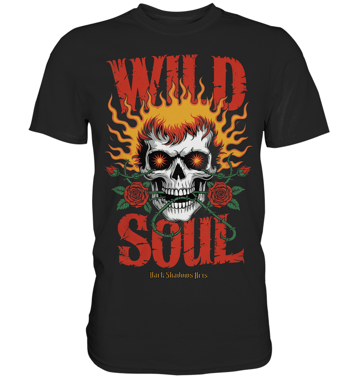 WILD SOUL – Kraftvolles und rebellisches Design von Dark Shadows Arts - Premium Shirt | Unisex - Shirts | Dark Shadows Arts