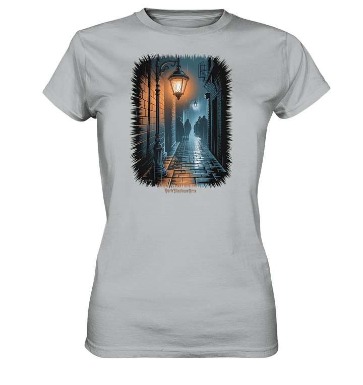 yark shadows alley - geheimnisvolle gassen und düstere atmosphäre - Ladies Premium Shirt | Lady - Shirts | Dark Shadows Arts